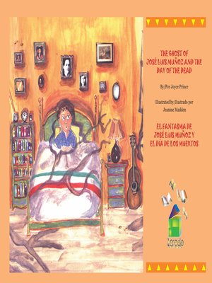 cover image of The Ghost of José Luis Muñoz and the Day of the Dead (El fantasma de José Luis Muñoz y el Día de los Muertos)